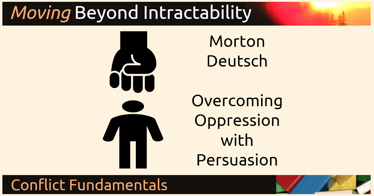 Overcoming Oppression Through Persuasion | Beyond Intractability